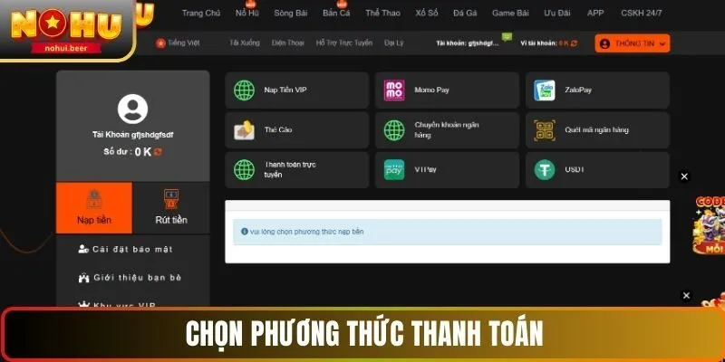 Chọn phương thức thanh toán trước khi nạp tiền NOHU
