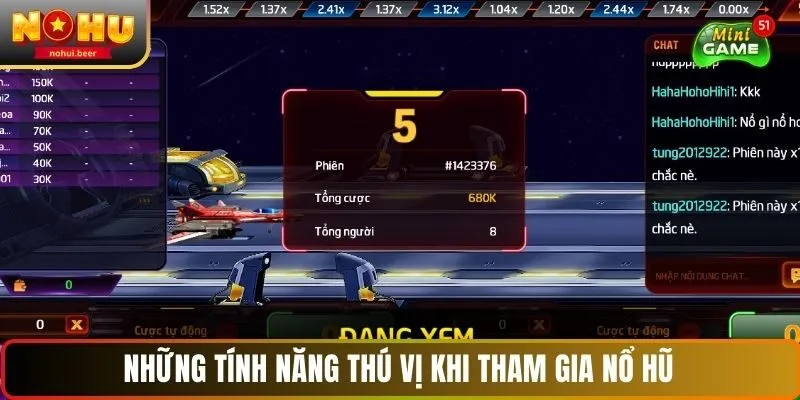 Những tính năng thú vị khi tham gia nổ hũ NOHU